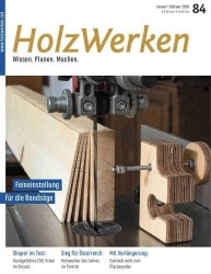 :  HolzWerken Magazin Januar-Februar No 84 2020