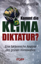 :  Michael Grandt - Kommt die Klima-Diktatur ?