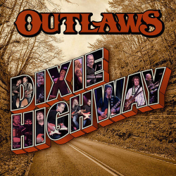 : The Outlaws - Dixie Highway (2020)