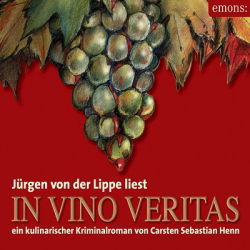 : Carsten Sebastian Henn - Julius Eichendorff 1 - In Vino Veritas