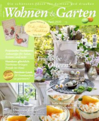 :  Wohnen und Garten Magazin April No 04 2020