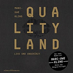 : Marc-Uwe Kling - QualityLand - Dunkle Edition