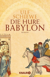 : Ulf Schiewe - Die Hure Babylon