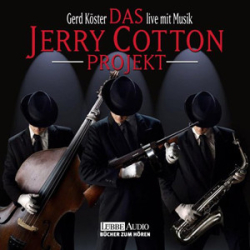 : Gerd Köster - Das Jerry Cotton Projekt