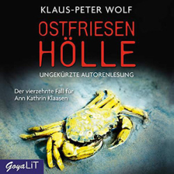 : Klaus-Peter Wolf - Ann Kathrin Klaasen 14 - Ostfriesenhölle