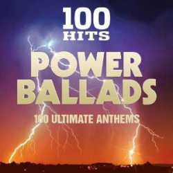 : 100 Hits - Power Ballads (2016) 