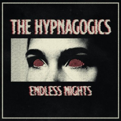 : The Hypnagogics - Endless Nights (2020)