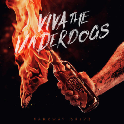 : Parkway Drive - Viva The Underdogs (2020)