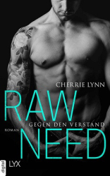 : Cherrie Lynn - Raw Need - Gegen den Verstand