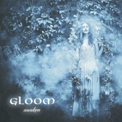 : Gloom - Awaken (2020)