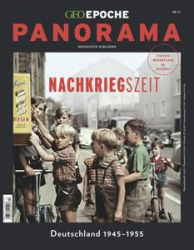 :  Geo Epoche Panorama Magazin (Nachkriegszeit) No 17 2020