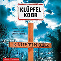 : Volker Klüpfel, Michael Kobr - Kluftinger