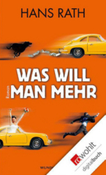 : Hans Rath - Was will man mehr