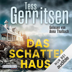 : Tess Gerritsen - Das Schattenhaus