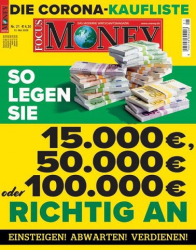 :  Focus  Money Finanzmagazin No 21 vom 13 Mai 2020