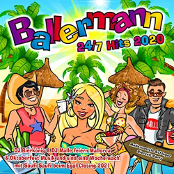 : Ballermann 24/7 Hits 2020 (Mallorcastyle Schlager Bierzelt Party) (2020)