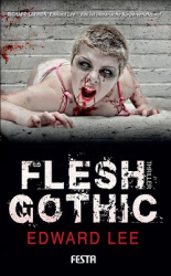 : Edward Lee - Flesh Gothic