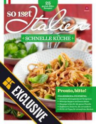 :  So isst Italien Magazin Exclusive - Schnelle Küche Mai 2020