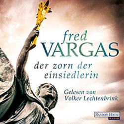 : Fred Vargas - Der Zorn der Einsiedlerin