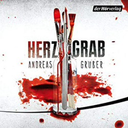 : Andreas Gruber - Herzgrab (Das Hörbuch)
