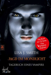 : Lisa J. Smith - Jagd im Mondlicht