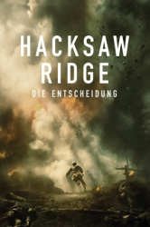 : Hacksaw Ridge Die Entscheidung 2016 German Dubbed DTS-HD DL 2160p UHD BluRay HDR HEVC Remux-Lame4K