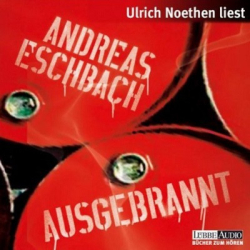 : Andreas Eschbach - Ausgebrannt