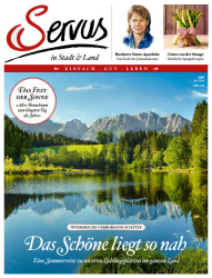 :  Servus in Stadt und Land Magazin - Einfach Gut Leben Juni No 06 2020