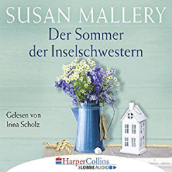 : Susan Mallery - Der Summer der Inselschwestern
