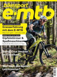 : Bikesport e-mtb - Das Magazin für E-Mountainbiker No 02 2020