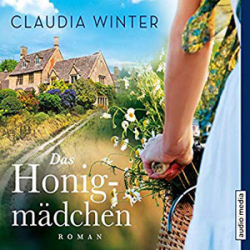 : Claudia Winter - Das Honigmädchen