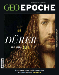 :  Geo Epoche Das Magazin für Geschichte (Dürer und seine Zeitl) Juni No 103 2020