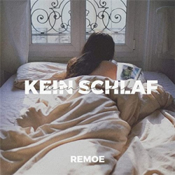 : Remoe - Kein Schlaf EP (2020)