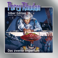 : Perry Rhodan - Silber Edition - 19 - Das zweite Imperium