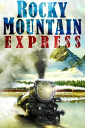 : Rocky Mountain Express 2011 German Dubbed AC3 DL 2160p UHD BluRay HDR HEVC Remux-NIMA4K