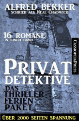 : Alfred Bekker - Privatdetektive (16 Romane)