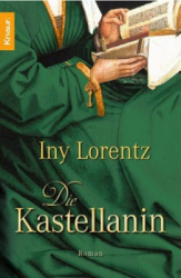 : Iny Lorentz - Die Kastellanin