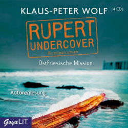 : Klaus-Peter Wolf - Rupert undercover - Ostfriesische Mission