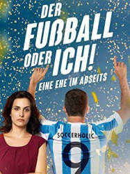 : Der Fussball oder ich Eine Ehe im Abseits 2017 German Hdtvrip x264-NoretaiL