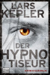 : Lars Kepler - Der Hypnotiseur
