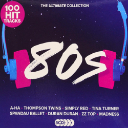 : 100 Hit Tracks - The Ultimate Collection 80s 5CD (2020)