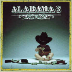 : Alabama 3 - Discography 1997-2014