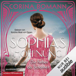: Corina Bomann - Die Farben der Schönheit 1 - Sophias Hoffnung