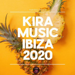 : Kira Music Ibiza 2020 (2020)