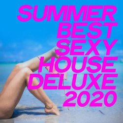 : Summer Best Sexy House Deluxe 2020 (2020)