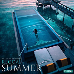 : Summer Reggae: Relaxing Tropical Island (2020)