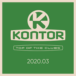 : Kontor Top of the Clubs 2020.03 (2020)