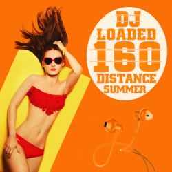 : VA - 160 DJ Loaded Distance Summer (2020)