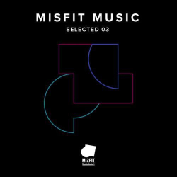 : Misfit Music Selected 03 (2020)