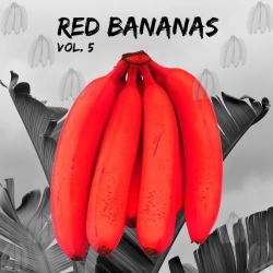 : Red Bananas Vol 5 (2020)